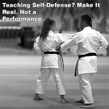 Teaching Self-Defense? Make It Real. Not a Performance. image