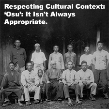 Respecting Cultural Context: ‘Osu’: It Isn’t Always Appropriate. image