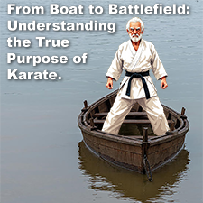 From Boat to Battlefield: Understanding the True Purpose of Karate. image