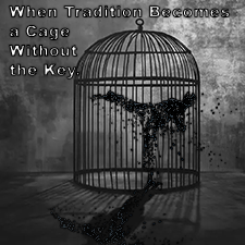 When Tradition Becomes a Cage Without the Key. image