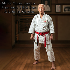 More Than Just a Number: 10th Dan – A Life in Karate. image