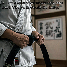 A Lifelong Commitment: Tie The Belt, The Path Could Be Long. image