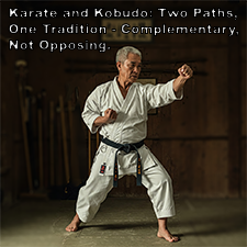 Karate and Kobudo: Two Paths, One Tradition – Complementary, Not Opposing. image