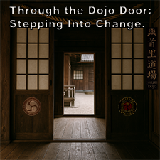 Through the Dojo Door: Stepping Into Change. image