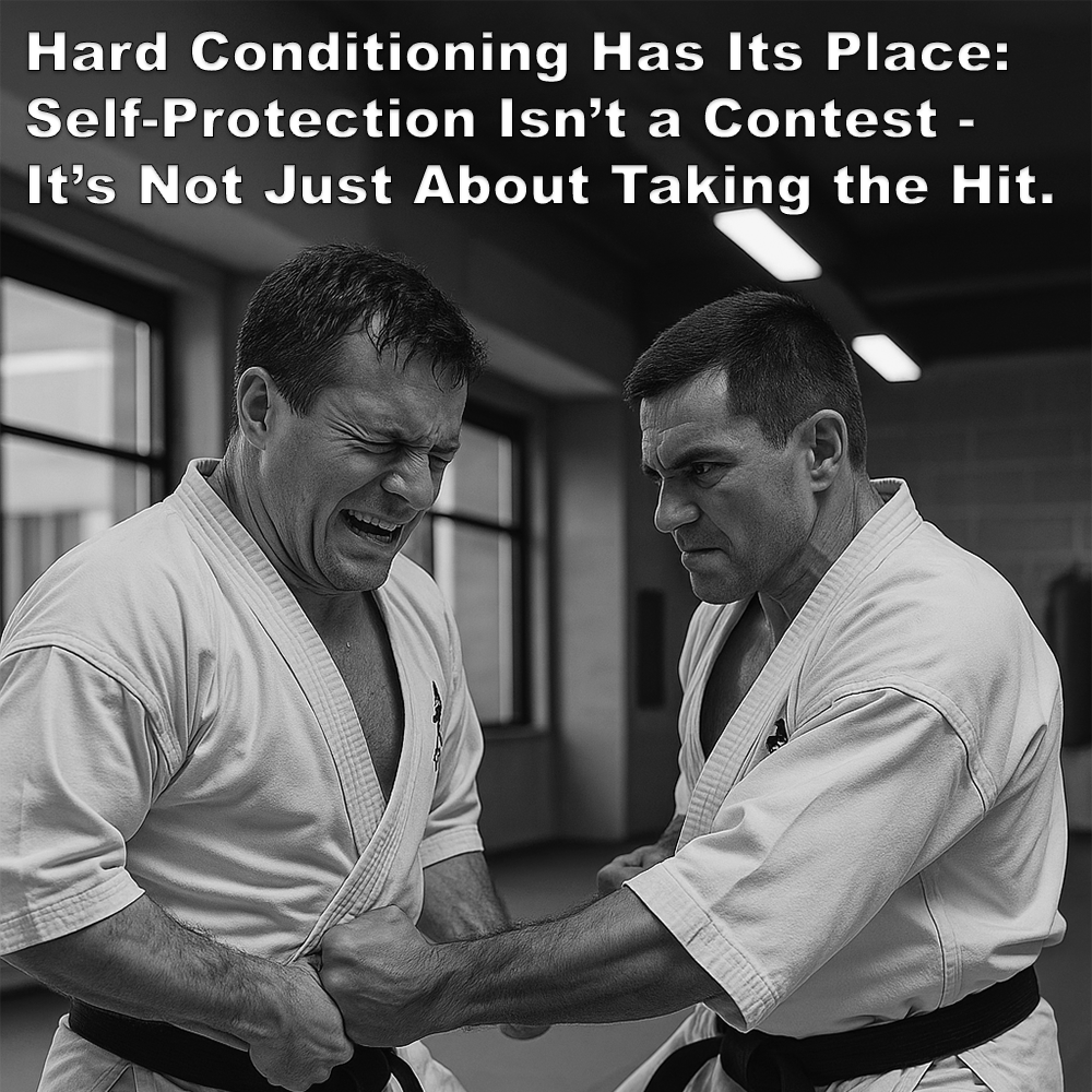 Hard Conditioning Has Its Place: Self-Protection Isn’t a Contest – It’s Not Just About Taking the Hit. image