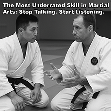 The Most Underrated Skill in Martial Arts: Stop Talking. Start Listening. image